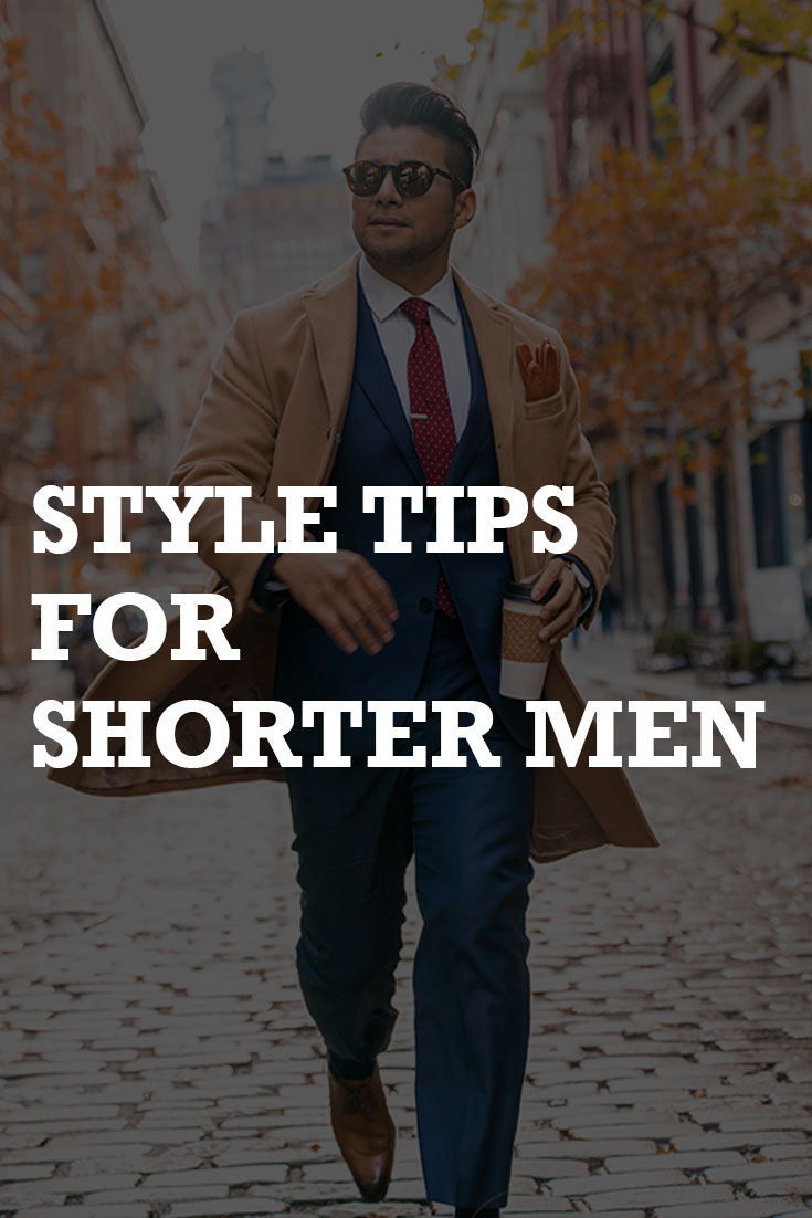 Style tips for shorter men - shopping tips for shorter men - short guy ...